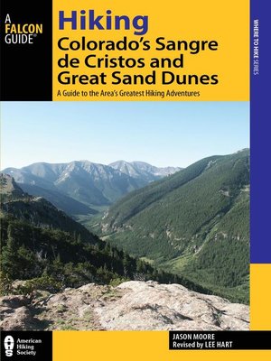 cover image of Hiking Colorado's Sangre de Cristos and Great Sand Dunes